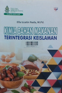 Kimia bahan makanan terintegrasi keislaman