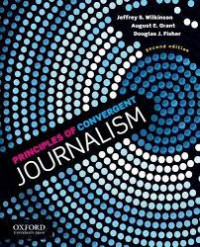 Principles of convergent journalism