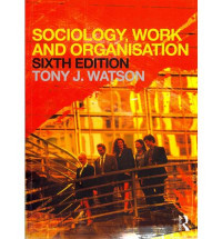 Sociology, work, and organisation
