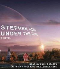 Under the dome: a novel