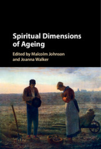 Spiritual dimensions of ageing