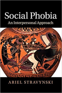 Social phobia : an interpersonal approach