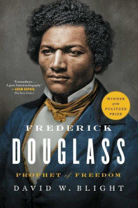 Frederick Douglass :prophet of freedom