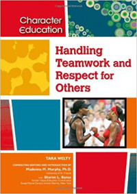 Handling teamwork and respect for others