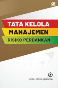 Tata kelola manajemen risiko perbankan