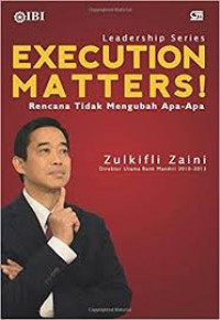 Execution matters! rencana tidak mengubah apa-apa
