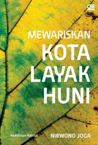 Mewariskan kota layak huni