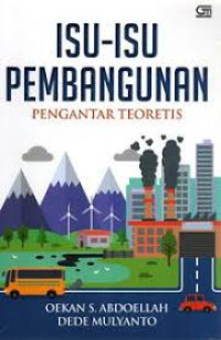 Isu-isu pembangunan : pengantar teoretis