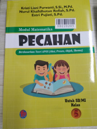 Modul matematika pecahan berdasarkan teori APOS (Aksi, Proses, Obyek, skema)