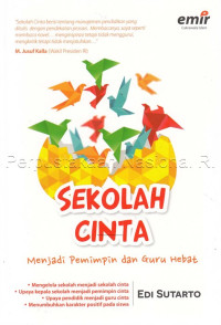 Sekolah cinta: menjadi pemimpin dan guru hebat