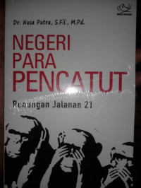 Negeri para pencatut : renungan jalanan 21