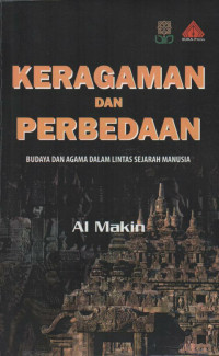 Keragaman dan perbedaan : budaya dan agama dalam lintas sejarah manusia