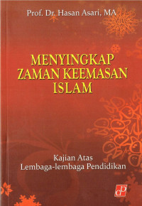 Menyingkap zaman keemasan islam