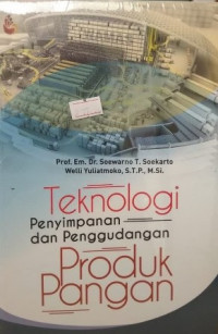 Teknologi penyimpabnan dan penggunaan produk pangan