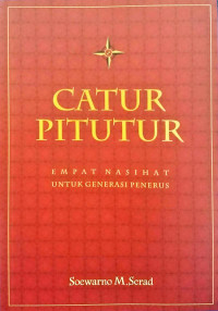 Catur pitutur : empat nasihat untuk generasi penerus