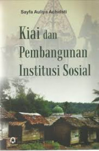 Kiai dan pembangunan institusi sosial