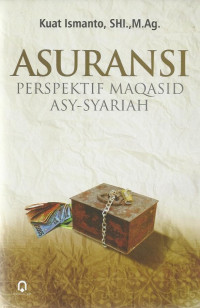 Asuransi: persperktif maqasid asy-syariah