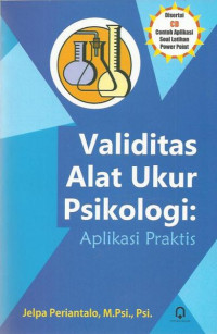 Validitas alat ukur psikologi : aplikasi praktis