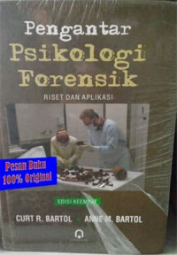 Pengantar psikologi forensik : riset dan aplikasi