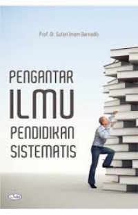 Pengantar ilmu pendidikan sistematis