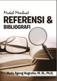 Mudah membuat referensi dan bibliografi