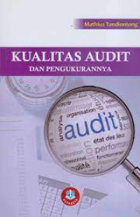 Kualitas audit dan pengukurannya