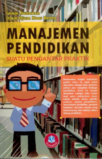 Manajemen pendidikan : suatu pengantar praktik