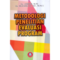 Metodologi penelitian evaluasi program