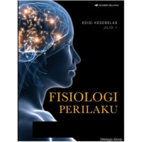 Fisiologi perilaku jilid 1