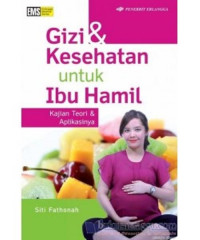 Gizi dan kesehatan untuk ibu hamil