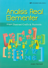 Analisis real elementer dengan ilustrasi grafis dan numeris