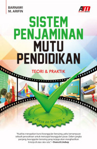 Sistem penjaminan mutu pendidikan: teori dan praktik