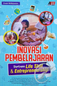 Inovasi pembelajaran : berbasis skill dan entrepreneurship