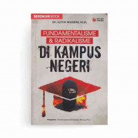 Fundamentalisme & radikalisme di kampus negeri