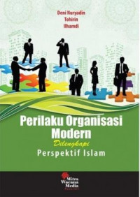 Perilaku organisasi modern dilengkapi perspektif Islam