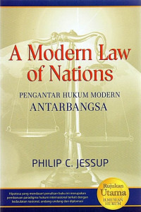 A modern law of nations : pengantar hukum modern antarbangsa