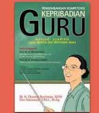 Pengembangan kompetensi kepribadian guru menjadi guru yang dicintai dan diteladani  oleh siswa