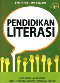 Pendidikan literasi : panduan belajar-mengajar untuk ruang kelas dengan kecerdasan majemuk