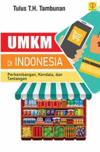 UMKM di Indonesia : perkembangan, kendala, dan tantangan