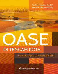 Oase di tengah kota : kota ekologis dan penyiapan RTH