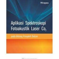 Aplikasi spektroskopi fotoakustik laser Co2 pada bidang penyakit dalam