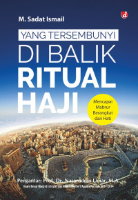 Yang tersembunyi dibalik ritual haji