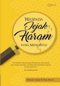 Waspada jejak haram yang mengintai