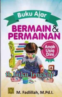 Bermain & permainan anak usia dini