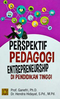 Perspektif pedagogi entrepreneurship di pendidikan tinggi