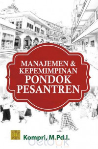 Manajemen dan kepemimpinan pondok pesantren
