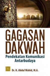 Gagasan dakwah : pendekatan komunikasi antarbudaya