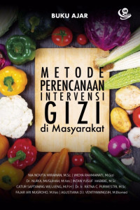 Metode perencanaan intervensi gizi di masyarakat : buku ajar