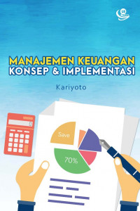 Manajemen keuangan konsep dan implementasi