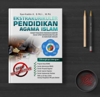 Ekstrakurikuler pendidikan agama Islam: konsep penguatan pendidikan karakter dalam upaya deradikalisasi pelajar di lingkungan sekolah